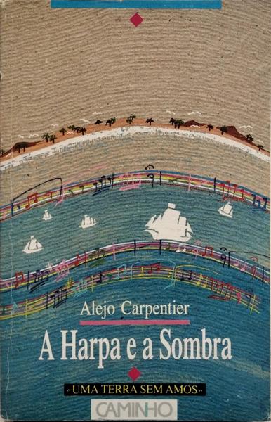 A HARPA E A SOMBRA.