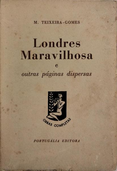 LONDRES MARAVILHOSA. [2.ª EDIÇÃO]