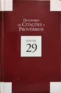 DICIONÁRIO DE CITAÇÕES E PROVÉRBIOS. [VOLUME 29]
