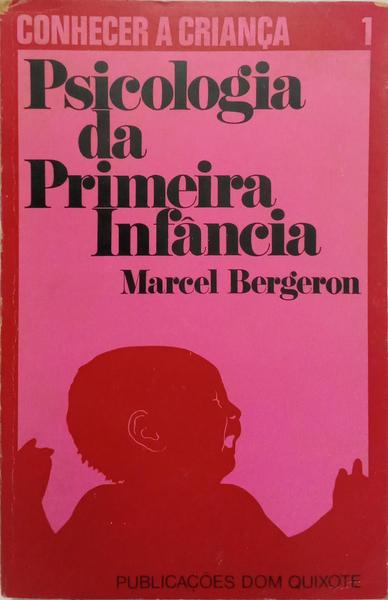 PSICOLOGIA DA PRIMEIRA INFÂNCIA.