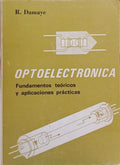 OPTOELECTRONICA: FUNDAMENTOS TEÓRICOS Y APLICACIONES PRÁTICAS.