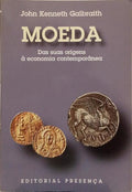 MOEDA: DAS SUAS ORIGENS À ECONOMIA CONTEMPORÂNEA.
