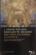 HISTÓRIA DA IGREJA CATÓLICA.