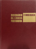 DICIONÁRIO ETIMOLÓGICO DA LÍNGUA PORTUGUESA. [5 VOLS., 3.ª ED.]
