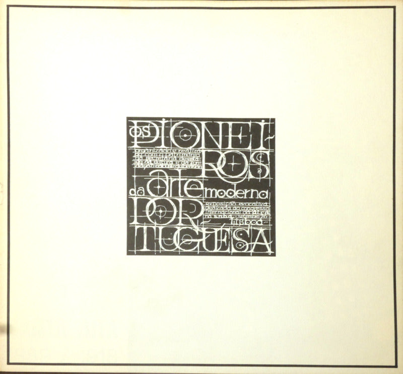 PIONEIROS (OS) DA ARTE MODERNA POERUGUESA.
