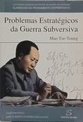 PROBLEMAS ESTRATÉGICOS DA GUERRA SUBVERSIVA.
