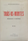 TRÁS-OS-MONTES: PESSOAS E BICHOS.