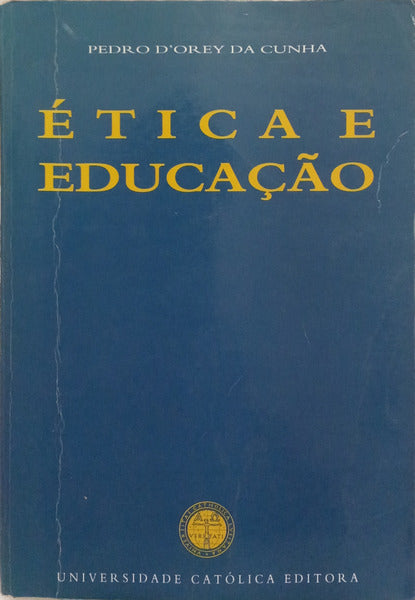 ÉTICA E EDUCAÇÃO.