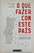 O QUE FAZER COM ESTE PAÍS.