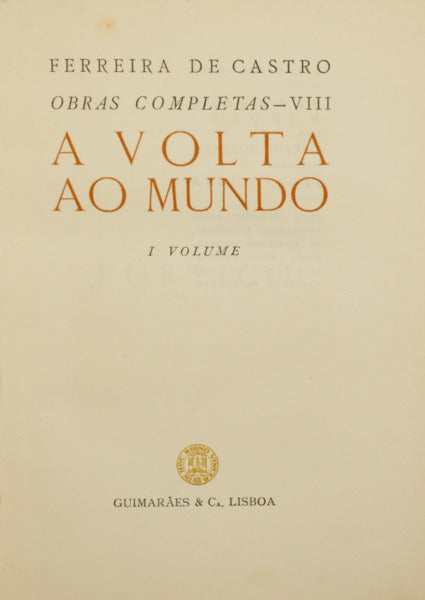 A VOLTA AO MUNDO. [3 VOLS.]
