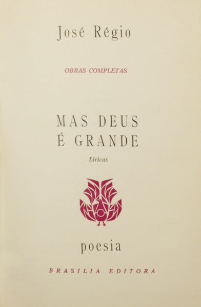 MAS DEUS É GRANDE.