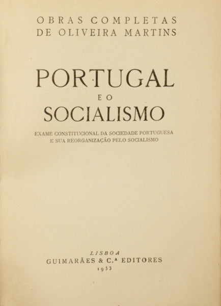 PORTUGAL E O SOCIALISMO. [TIRAGEM ESPECIAL]