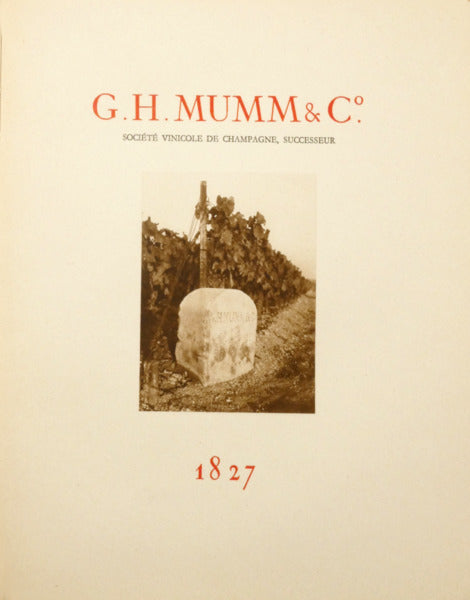G. H. MUMM & C.º - SOCIÉTÉ VINICOLE DE CHAMPAGNE, SUCCESSEUR. 1827.
