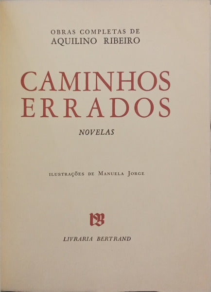 CAMINHOS ERRADOS. [TIRAGEM ESPECIAL]