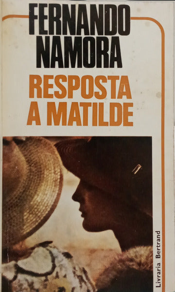 RESPOSTA A MATILDE. [1.ª EDIÇÃO, 5.º MILHAR]
