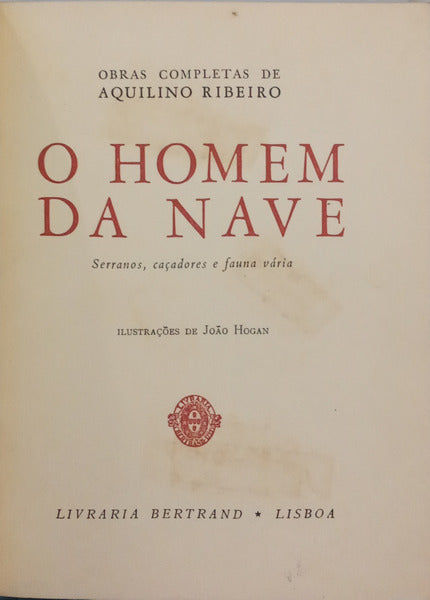 O HOMEM DA NAVE. [TIRAGEM ESPECIAL]