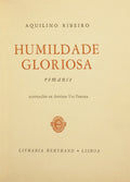 HUMILDADE GLORIOSA. [TIRAGEM ESPECIAL]