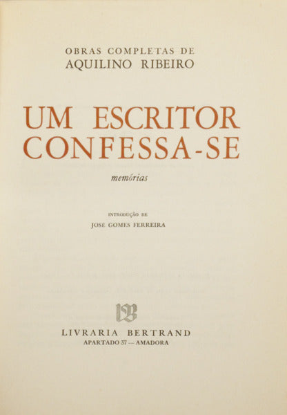 UM ESCRITOR CONFESSA-SE. [TIRAGEM ESPECIAL]