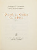 QUANDO AO GAVIÃO CAI A PENA. [TIRAGEM ESPECIAL]