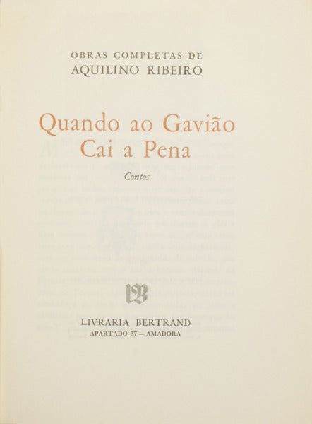 QUANDO AO GAVIÃO CAI A PENA. [TIRAGEM ESPECIAL]