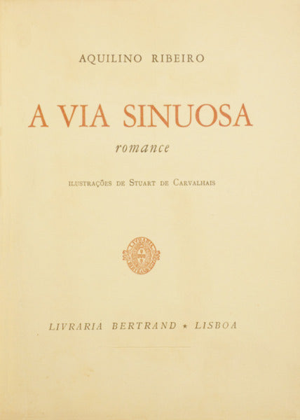 A VIA SINUOSA. [TIRAGEM ESPECIAL]