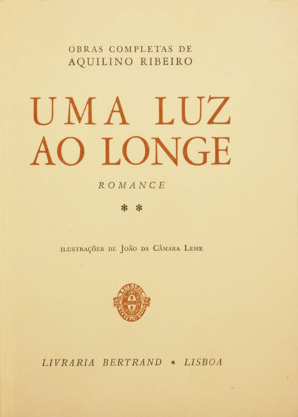 UMA LUZ AO LONGE. [TIRAGEM ESPECIAL]