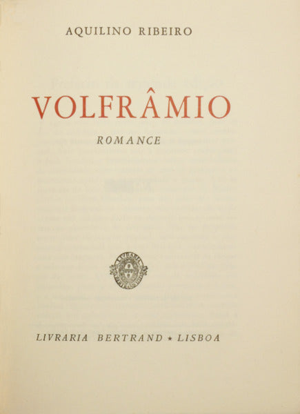 VOLFRÂMIO. [TIRAGEM ESPECIAL]