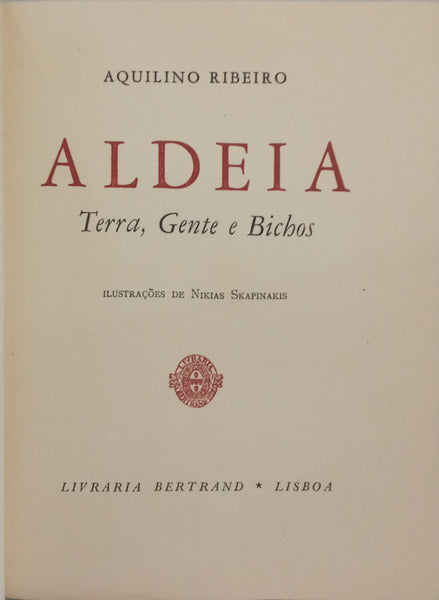 ALDEIA: TERRA, GENTE E BICHOS. [TIRAGEM ESPECIAL]