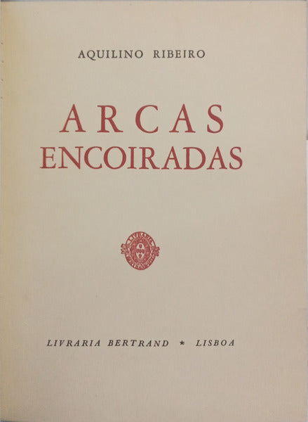 ARCAS ENCOIRADAS. [TIRAGEM ESPECIAL]
