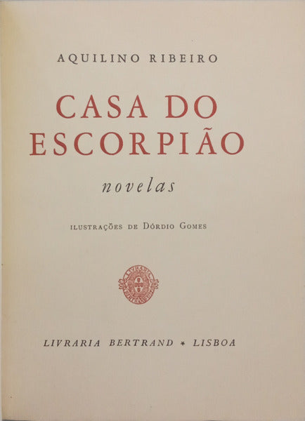 CASA DO ESCORPIÃO. [TIRAGEM ESPECIAL]