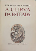 A CURVA DA ESTRADA. [1.ª EDIÇÃO]