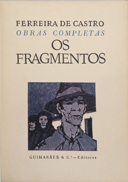 OS FRAGMENTOS. [1.ª EDIÇÃO]