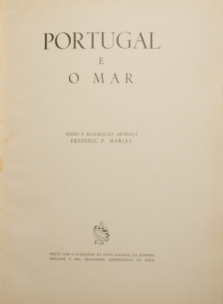 PORTUGAL E O MAR. [DED. AUTOR]