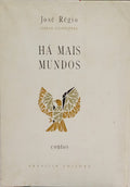 HÁ MAIS MUNDOS. [3.ª EDIÇÃO, TIRAGEM ESPECIAL]