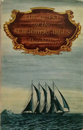 THE QUEST OF THE SCHOONER ARGUS. [1.ª EDIÇÃO]