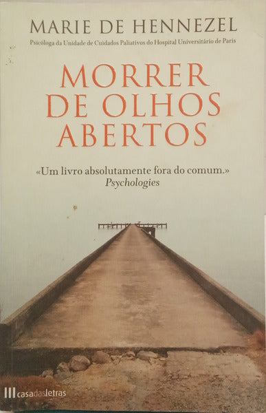 MORRER DE OLHOS ABERTOS.