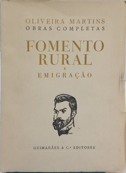 FOMENTO RURAL E EMIGRAÇÃO. [TIRAGEM ESPECIAL]