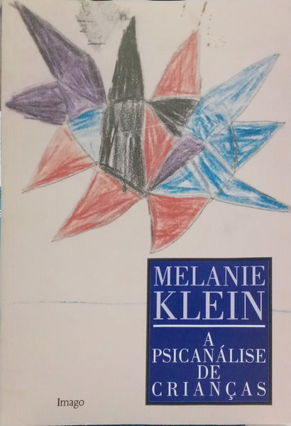 A PSICANÁLISE DE CRIANÇAS.