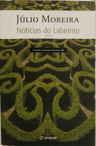 NOTÍCIAS DO LABIRINTO. [DED. AUTOR]