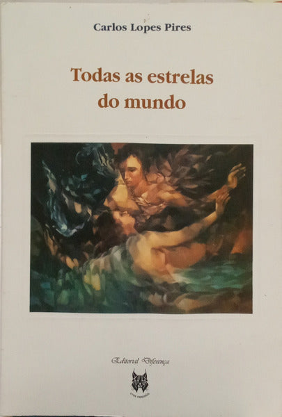 O AMOR TEM TANTOS NOMES. TODAS AS ESTRELAS DO MUNDO.
