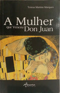 A MULHER QUE VENCEU DON JUAN.