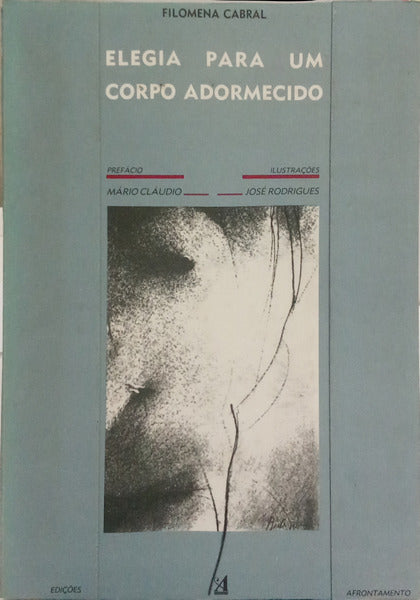 ELEGIA PARA UM CORPO ADORMECIDO. [DED. AUTOR]