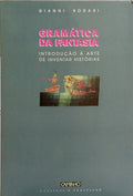GRAMÁTICA DA FANTASIA. INTRODUÇÃO À ARTE DE INVENTAR HISTÓRIAS.