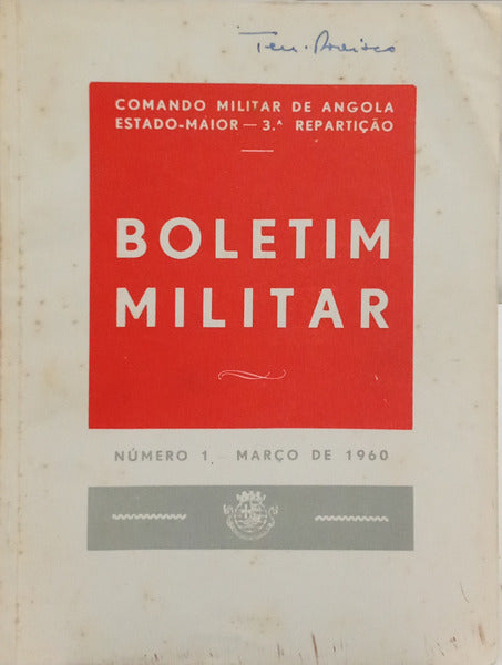 BOLETIM MILITAR, N.º 1, MARÇO 1960 - N.º 15, AGOSTO 1962. [15 VOLS.]
