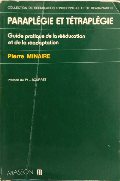 PARAPLÉGIE ET TÉTRAPLÉGIE.