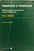 PARAPLÉGIE ET TÉTRAPLÉGIE.