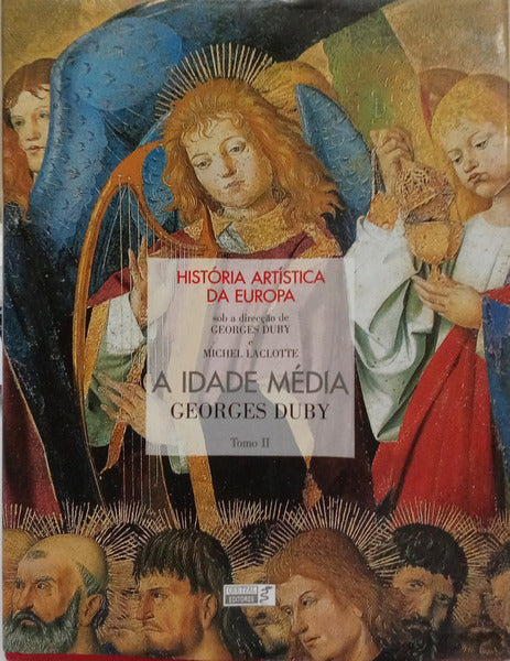 A IDADE MÉDIA. [TOMO II]