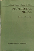 PROPEDÊUTICA MÉDICA. [II VOL. 3.ª EDIÇÃO]