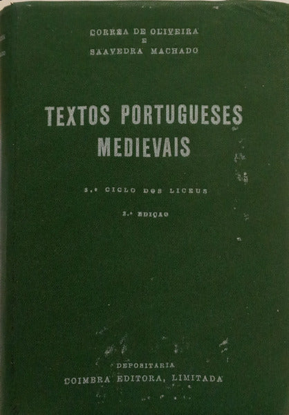 TEXTOS PORTUGUESES MEDIEVAIS: 3.º CICLO DOS LICEUS. [2.ª EDIÇÃO]