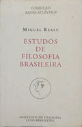 ESTUDOS DE FILOSOFIA BRASILEIRA.